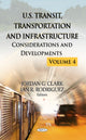 Book cover of: U.S. Transit, Transportation & Infrastructure. By: Jordan G. Clark