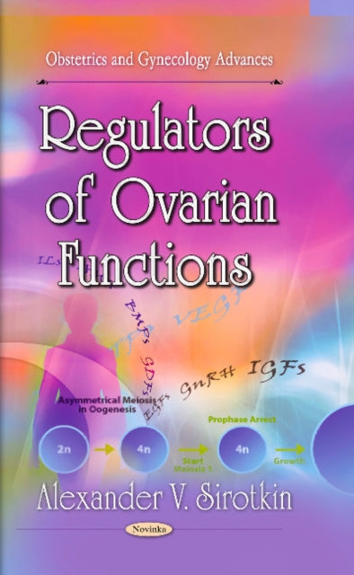 Book cover of: Regulators of Ovarian Functions. By: Alexander V. Sirotkin