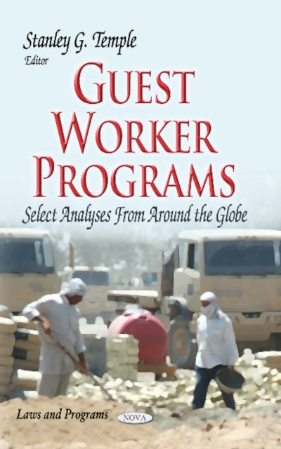 Book cover of: Guest Worker Programs. By: Stanley G. Temple