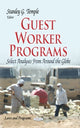 Book cover of: Guest Worker Programs. By: Stanley G. Temple
