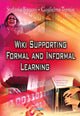 Book cover of: Wiki Supporting Formal & Informal Learning. By: Stefania Bocconi