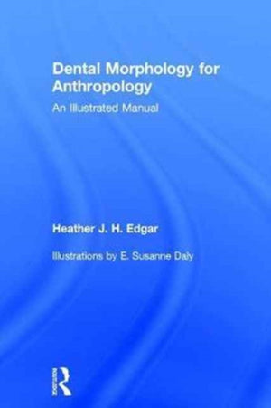Dental Morphology for Anthropology