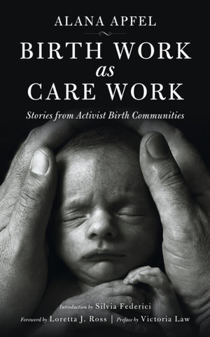 Birth Work as Care Work