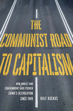The Communist Road to Capitalism