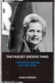 Book cover of: Fascist Groove Thing. By: Hugh Hodges