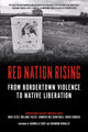 Book cover of: Red Nation Rising. By: Nick Estes
