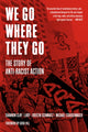 Book cover of: We Go Where They Go. By: Shannon Clay