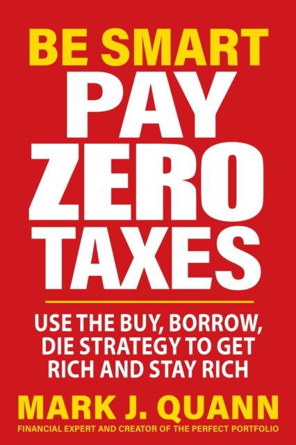 Be Smart and Pay Zero Taxes