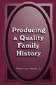 Book cover of: Producing a Quality Family History. By: Patricia Law Hatcher