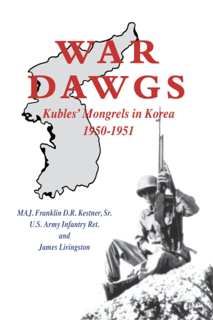 Book cover of: War Dawgs. By: Kestner, Franklin D. R., Sr.