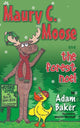 Book cover of: Maury C. Moose And The Forest Noel. By: Adam Baker