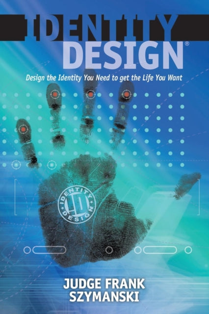 Book cover of: Identity Design. By: Judge Frank Szymanski