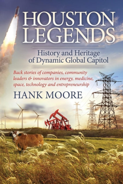 Book cover of: Houston Legends. By: Hank Moore