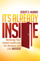 Book cover of: It's Already Inside. By: Robert S. Murray