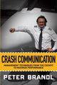 Book cover of: Crash Communication. By: Peter Brandl