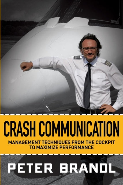 Book cover of: Crash Communication. By: Peter Brandl