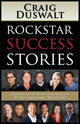 Book cover of: RockStar Success Stories. By: Craig Duswalt