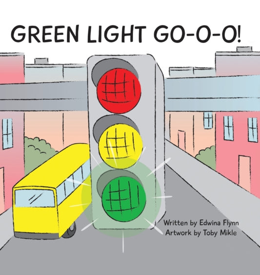 Book cover of: Green Light Go-O-O-O-O!