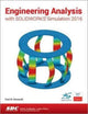 Book cover of: Engineering Analysis with SOLIDWORKS Simulation 2016. By: Paul Kurowski