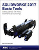 Book cover of: SOLIDWORKS 2017 Basic Tools. By: Paul Tran