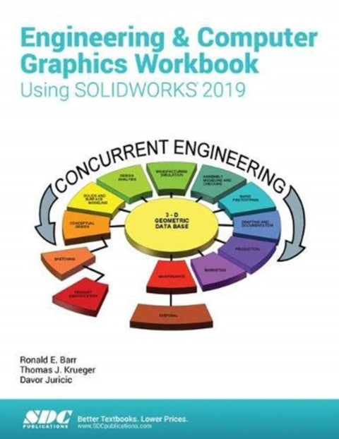 Engineering & Computer Graphics Workbook Using SOLIDWORKS 2019