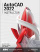 Book cover of: AutoCAD 2022 Instructor. By: James Leach
