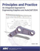 Book cover of: Principles and Practice An Integrated Approach to Engineering Graphics and AutoCAD 2024. By: Randy Shih