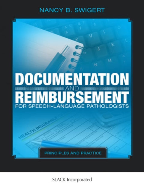 Documentation and Reimbursement for Speech-Language Pathologists