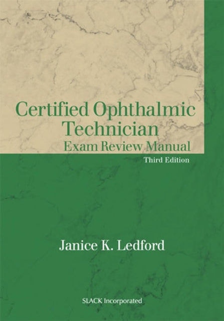 Certified Ophthalmic Technician Exam Review Manual