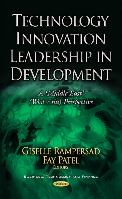 Book cover of: Technology Innovation Leadership in Development. By: Giselle Rampersad