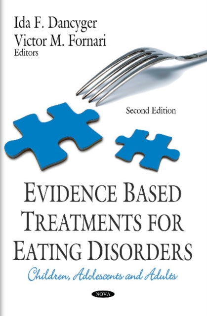 Book cover of: Evidence Based Treatments for Eating Disorders. By: Ida F. Dancyger