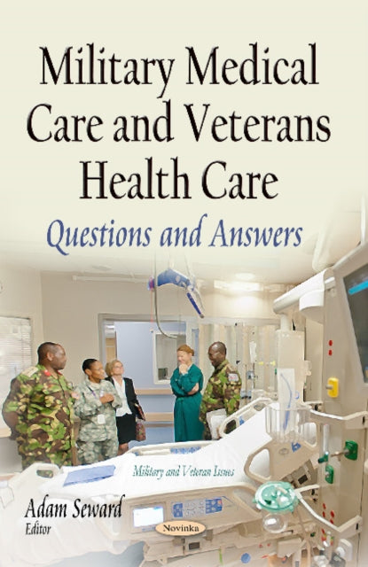 Book cover of: Military Medical Care & Veterans Health Care