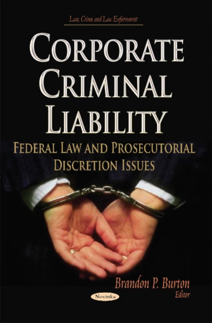 Book cover of: Corporate Criminal Liability. By: Brandon P. Burton