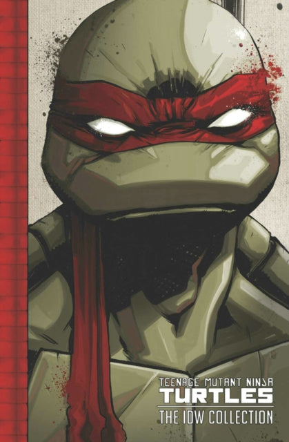 Book cover of: Teenage Mutant Ninja Turtles: The IDW Collection Volume 1. By: Tom Waltz