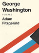Book cover of: George Washington. By: Adam Fitzgerald