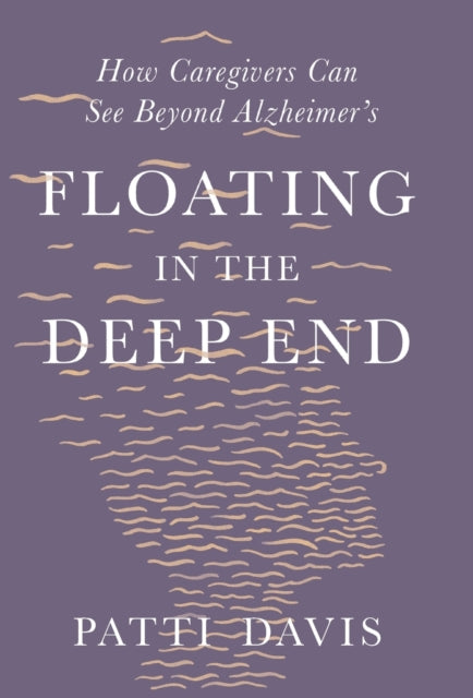 Book cover of: Floating in the Deep End. By: Patti Davis