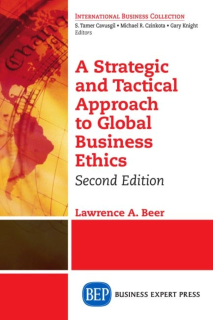 Book cover of: Strategic and Tactical Approach to Global Business Ethics. By: Lawrence A. Beer