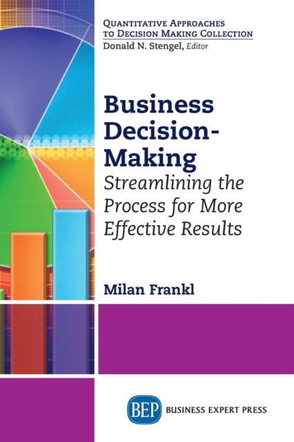 Book cover of: Business Decision-Making. By: Milan Frankl