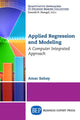 Book cover of: Applied Regression and Modeling. By: Amar Sahay