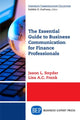 Book cover of: Essential Guide to Business Communication for Finance Professionals. By: Jason L. Snyder