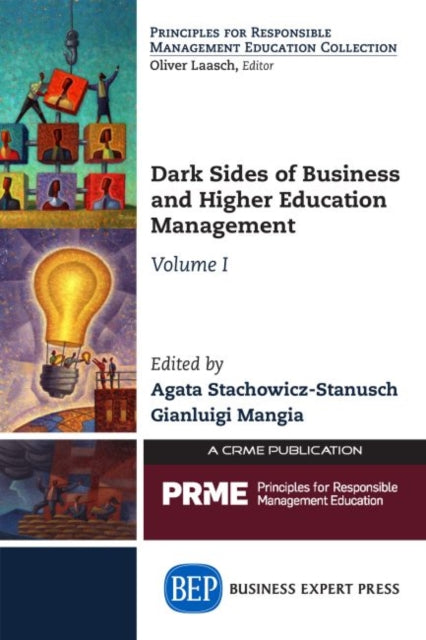 Book cover of: Dark Sides of Business and Higher Education Management, Volume I. By: Agata Stachowicz-Stanusch