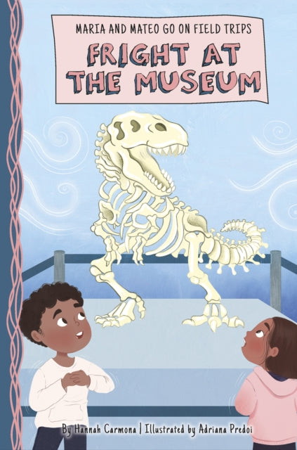 Book cover of: Fright at the Museum. By: Hannah Carmona