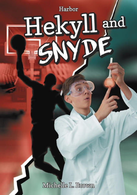 Book cover of: Hekyll and Snyde. By: Michelle L. Brown