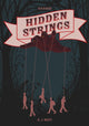 Book cover of: Hidden Strings. By: K. J. Mist