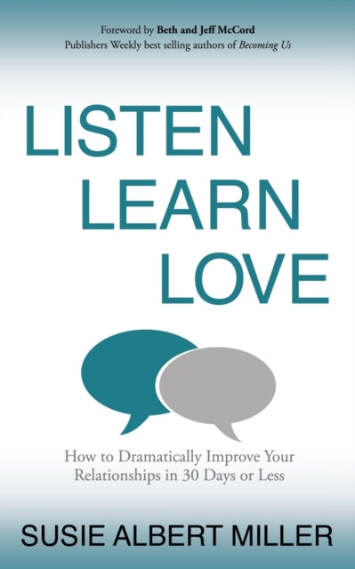 Book cover of: Listen, Learn, Love. By: Susie Albert Miller
