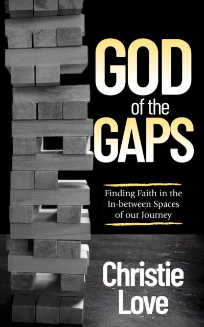 Book cover of: God of the Gaps. By: Christie Love