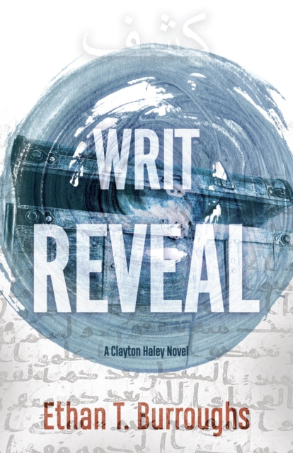 Book cover of: Writ Reveal. By: Ethan T. Burroughs
