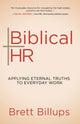 Book cover of: Biblical HR. By: Brett Billups