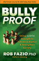 Book cover of: BullyProof. By: Rob Fazio