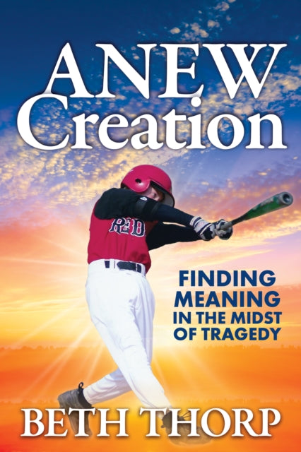 Book cover of: ANEW Creation. By: Beth Thorp